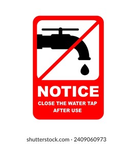 notice close the water tap after use sticker psoter editable vector