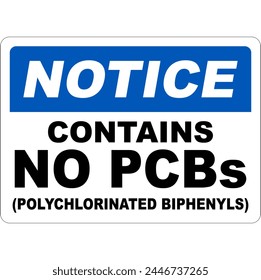 Notice Contains No PCBs Sign
