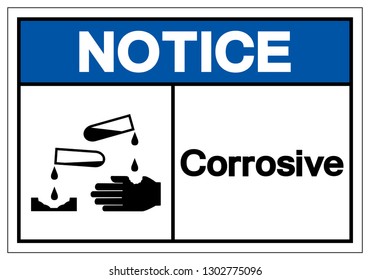 Notice Corrosive Symbol Sign, Vector Illustration, Isolate On White Background Label. EPS10