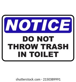 Notice Do Not Throw Trash Toilet Stock Vector (royalty Free) 2150389991 