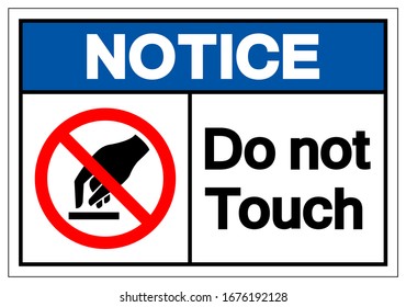 Notice Do Not Touch Symbol Sign Stock Vector (Royalty Free) 1676192128 ...