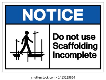 Notice Do Not Use Scaffolding Incomplete Stock Vector (Royalty Free ...