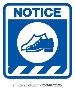 Notice Enclosed Shoes Are Required In The Manufacturing Area Symbol Sign ,Vector Illustration, Isolate On White Background Label.EPS10