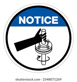 Notice Entanglement Of Hand Rotating Shaft Symbol Sign, Vector Illustration, Isolate On White Background Label.EPS10