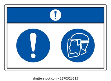 Notice Face Shield Must Be Worn Symbol Sign,Vector Illustration, Isolated On White Background Label. EPS10 