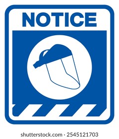 Notice Face Shield Required  Symbol Sign ,Vector Illustration, Isolate On White Background Label.EPS10