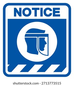 Notice Face Shield erforderliches Symbol Zeichen, Vektorgrafik, isolieren auf weißem Hintergrund Etikett. EPS10