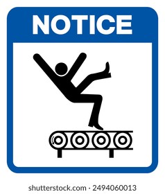 Notice Fall Hazard From Conveyor Symbol Sign, Vector Illustration, Isolate On White Background Label .EPS10