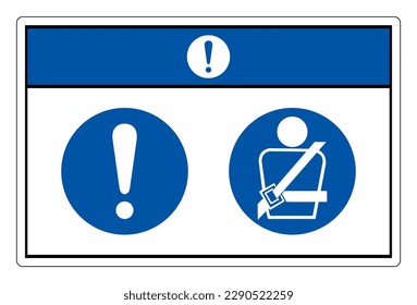 Notice Fasten Seat Belt Symbol Sign,Vector Illustration, Isolated On White Background Label. EPS10 