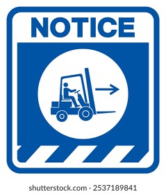 Notice Forklift Point Right Symbol Sign,Vector Illustration, Isolated On White Background Label.EPS10