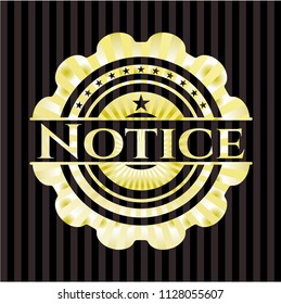 Notice gold shiny badge