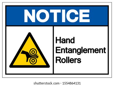 Notice Hand Entanglement Rollers Symbol Sign, Vector Illustration, Isolate On White Background Label .EPS10