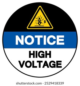 Notice High Voltage Symbol Sign, Vector Illustration, Isolated On White Background Label.EPS10