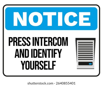 Notice Intercom Sign – Press to Identify Yourself