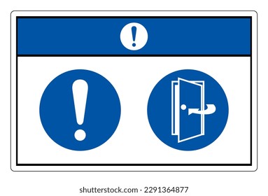 Notice Keep Door Closed Symbol Sign, Vector Illustration, Isolate On White Background Label .EPS10