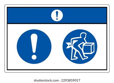 Notice Lift Correctly Symbol Sign, Vector Illustration, Isolate On White Background Label .EPS10