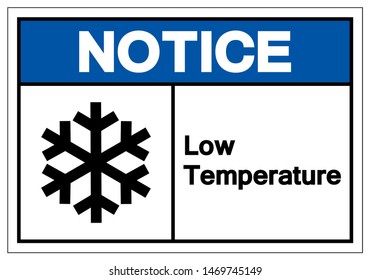 Notice Low Temperature Symbol Sign, Vector Illustration, Isolated On White Background Label .EPS10