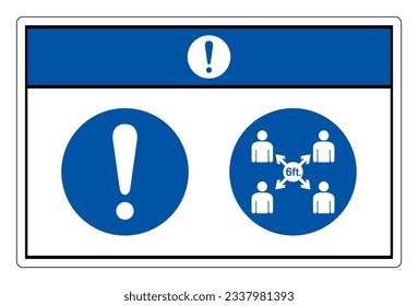 Notice Maintain Social Distancing Symbol, Vector  Illustration, Isolated On White Background Label. EPS10