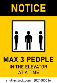 Notice Max 3 People in the Elevator at a Time Vertical Social Distancing Instruction Sign with an Aspect Ratio 3:4. Vector Image.