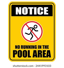 Notice, no running in the pool area, sign vector