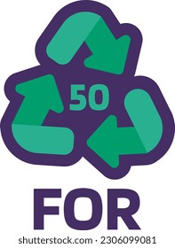 Notice FOR number 50 for industrial products marking. Recycle code for plastic, paper, metals. Informing consumer of package properties and chemical composition . Green triangular arrow sign. Vector