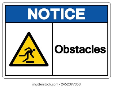 Notice Obstacles Symbol Sign, Vector Illustration, Isolate On White Background Label .EPS10