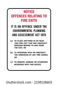 Notice Offences Relating To Fire Exits - Fire Control Signs - It is an offence under the environmental planning and assessment act, 1979, fire exit that obstruct, interfere with or obstruct, remove