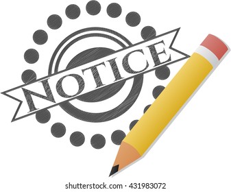 Notice penciled