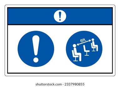 Notice Please Maintain Social Distancing Whil Seated Symbol, Vector  Illustration, Isolated On White Background Label. EPS10