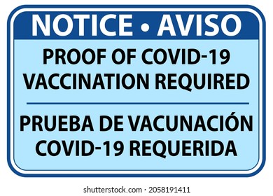 Notice Proof of Vaccination Required sign in English and Spanish - Vector Illustration