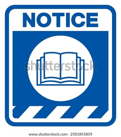 Notice Read Operator's Manual Symbol Sign,Vector Illustration, Isolated On White Background Label.EPS10 