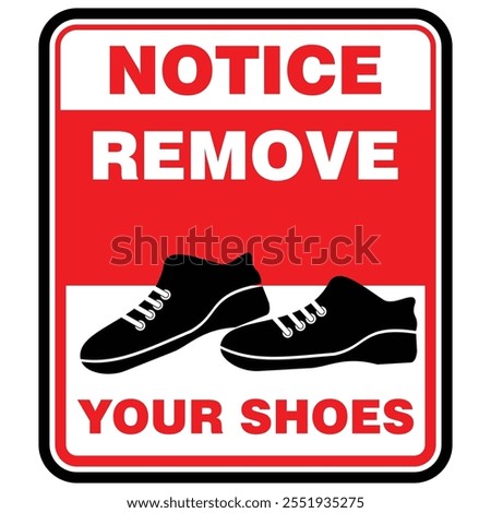 Notice, Remove your Shoes, sticker vector