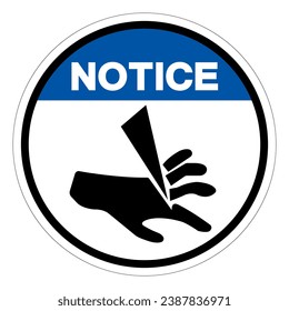 Notice Sharp Edges Watch Your Fingers Symbol Sign, Vektorgrafik, isoliert auf weißem Hintergrund Label .EPS10