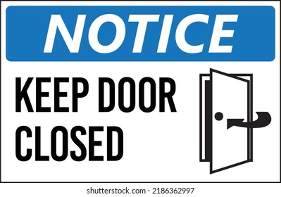 Notice Sign Keep Door Closed Vector