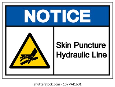 Notice Skin Puncture Hydraulic Line Symbol Sign, Vector Illustration, Isolate On White Background Label .EPS10