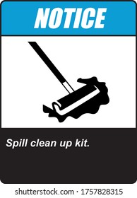 Notice Spill Clean Up Kit