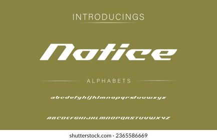 Notice Sport Modern Italic Alphabet Font. Typography urban style fonts for technology, digital, movie logo design. vector illustration