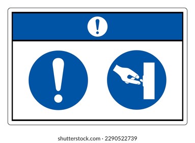 Notice Switch ON Symbol Sign ,Vector Illustration, Isolate On White Background Label. EPS10