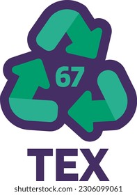 Notice Textile number 67 for industrial products marking. Recycle code for Textile. Informing consumer of package properties and chemical. Green triangular arrow sign. Vector