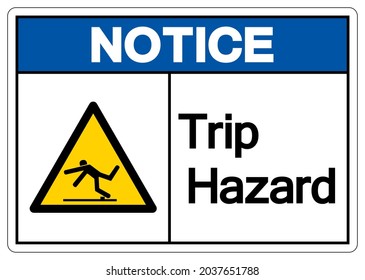 Notice Trip Hazard Symbol, Vector Illustration, Isolate White Background Label. EPS10
