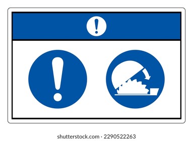 Notice Use Adjustable Guards Protection Symbol Sign,Vector Illustration, Isolate On White Background Label .EPS10 