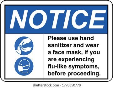 Notice Use Hand Sanitizer Wear Face Mask Sign