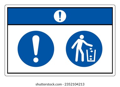 Notice Use Litter Bin Symbol Sign ,Vector Illustration, Isolate On White Background Label. EPS10