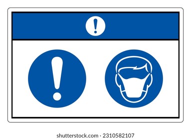 Notice Wear Face Mark Protection Symbol Sign,Vector Illustration, Isolated On White Background Label. EPS10 