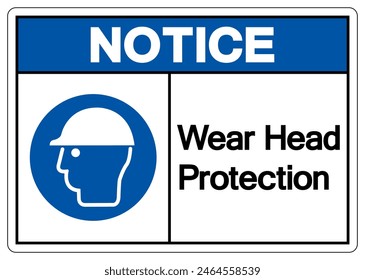 Notice Wear Head Protection Symbol Sign,Vector Illustration, Isolated On White Background Label. EPS10 