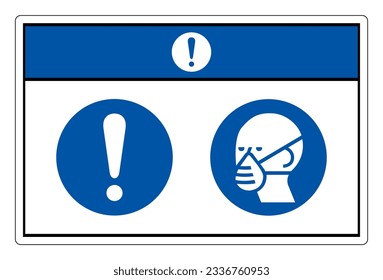 Notice Wear Mask Symbol Sign, Vector Illustration, Isolate On White Background Label. EPS10