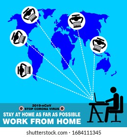 notice, work from home, stay at home as far as possible