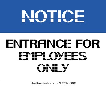 2,556 Employees only sign Images, Stock Photos & Vectors | Shutterstock