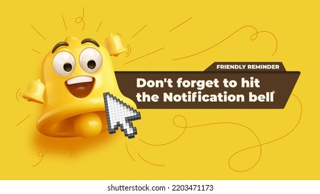 Notification bell reminder banner. Don't forget to hit the button pop-up screen for video with happy smiled bell character and mouse cursor vector Illustration