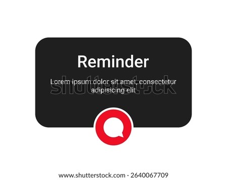 Notification reminder pop up UI design with messaging icon in minimal modern style on transparent background for chat alert interface, social media communication